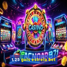 1.25 gols estrela bet